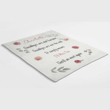 Goodbyes Are Not Forever Personalised Blanket