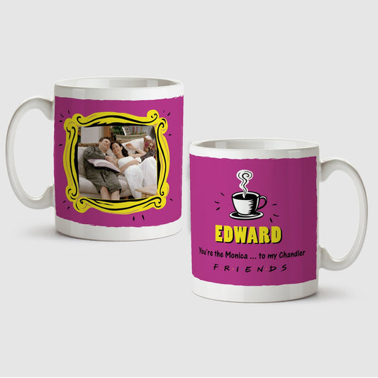 You're the Monica to My Chandler Personalised Mug