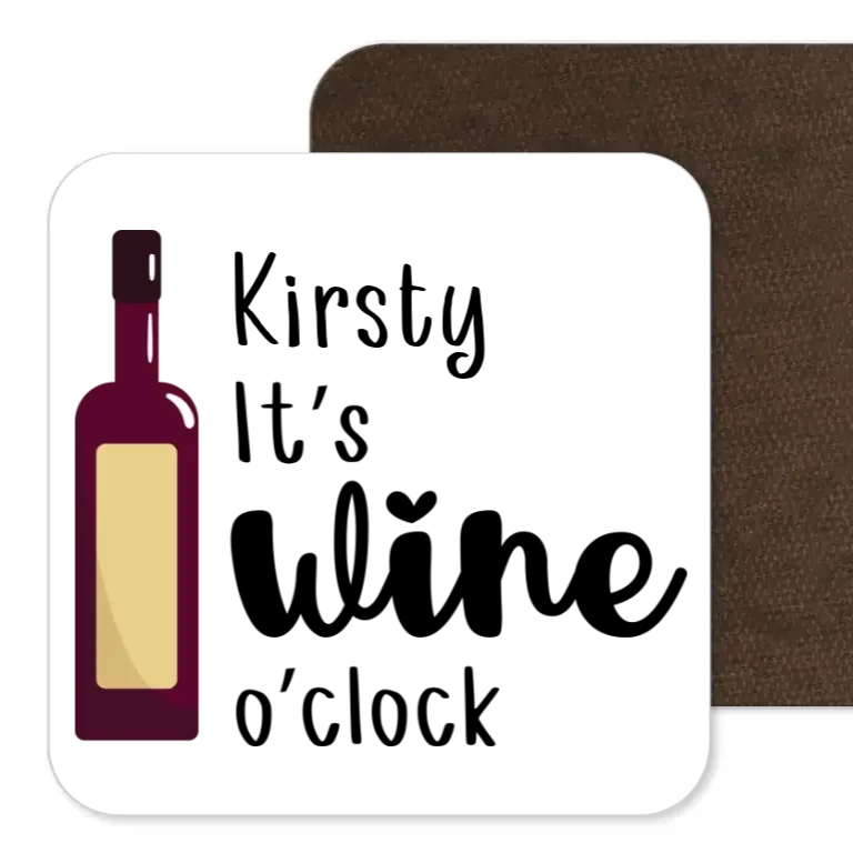 It's Wine O'Clock Personalised Coaster