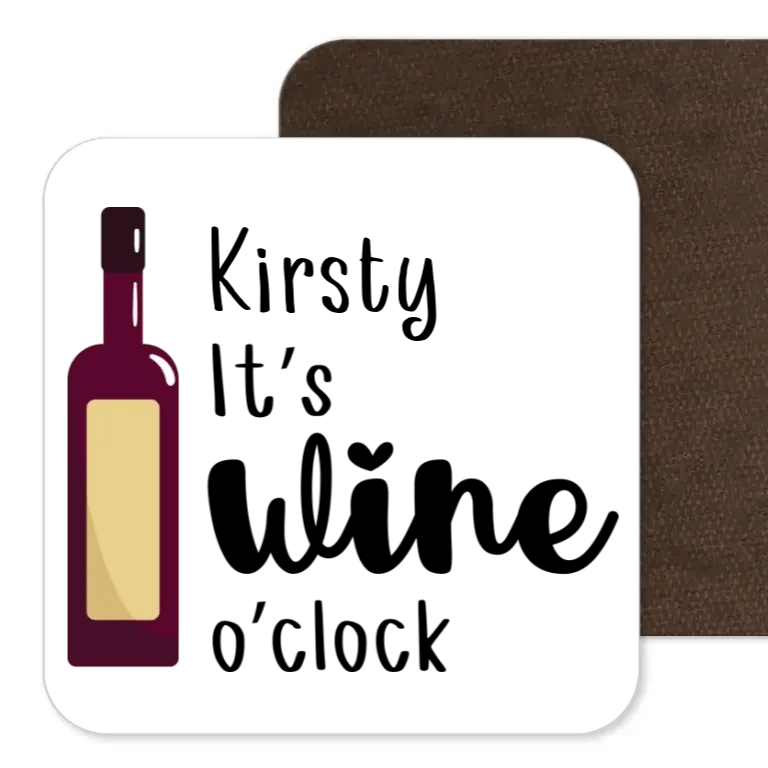 It's Wine O'Clock Personalised Coaster