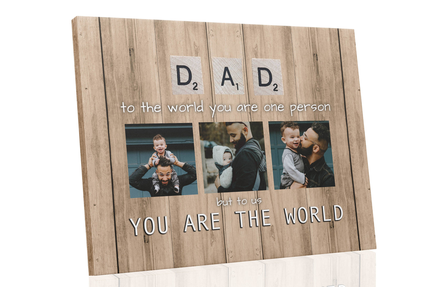 You Are The World Dad Photo Canvas Print